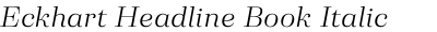 Eckhart Headline Book Italic